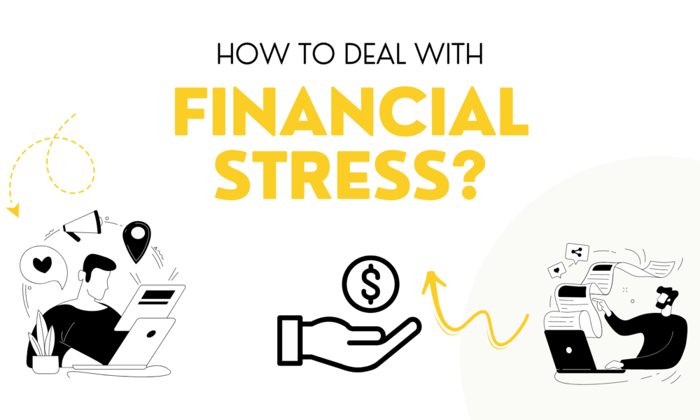 How to deal with financial stress?