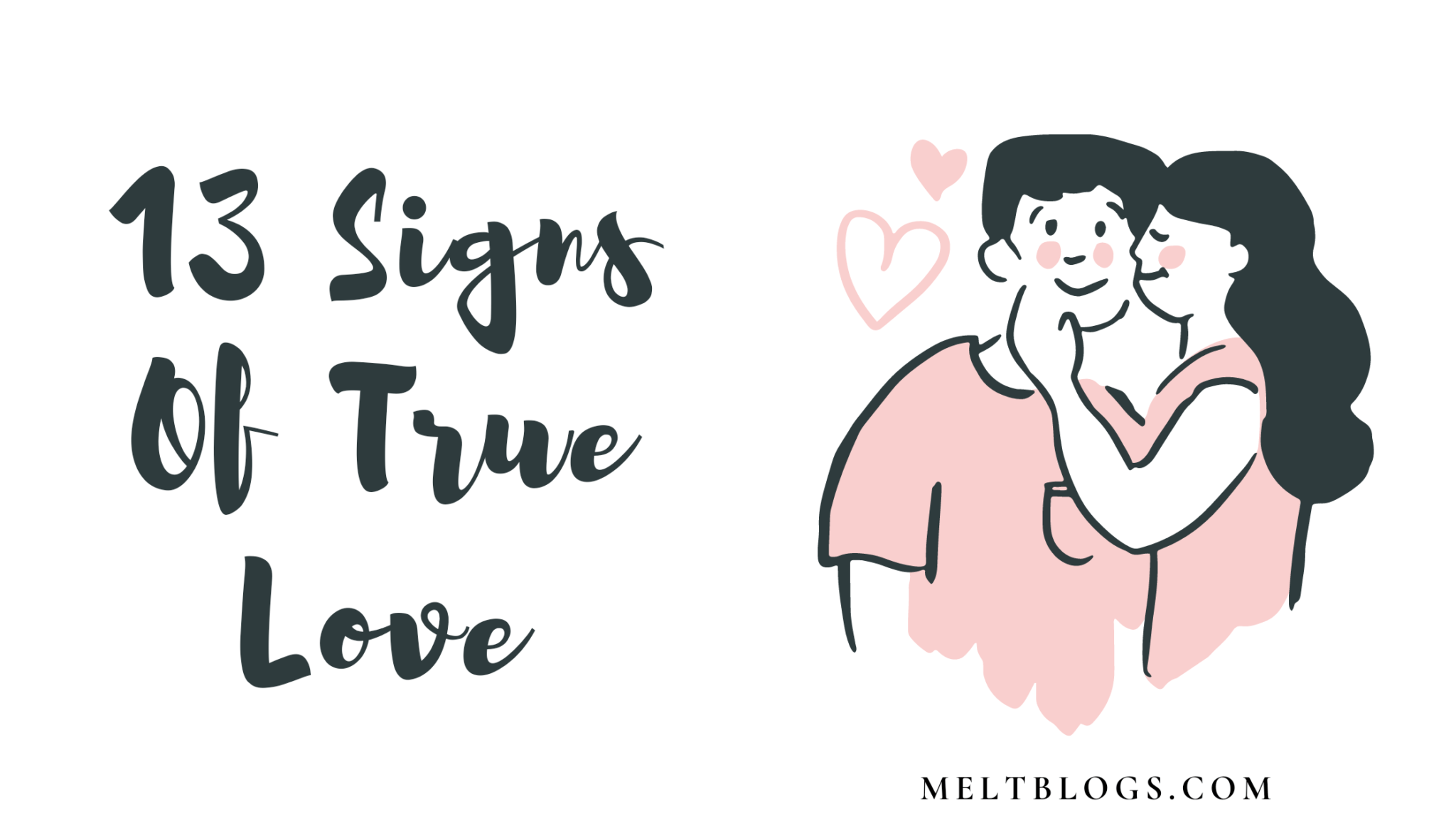 What Are The Sign Of True Love 13 Signs Meltblogs What Are The Sign Of True Love 13 Signs Meltblogs