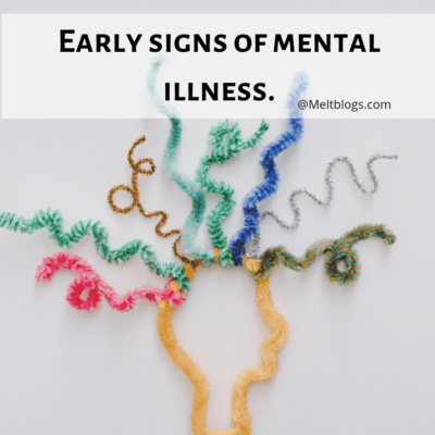 Early signs of Mental illness