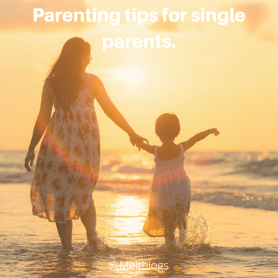 Parenting tips for single parents.