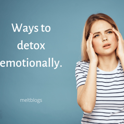 Ways to detox emotionally.