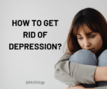 How to get rid of depression?