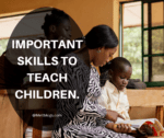Important skills to teach children.
