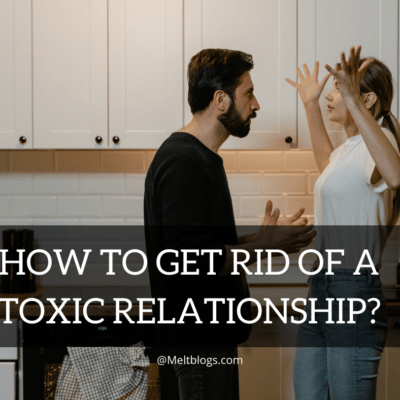How to get rid of a toxic relationship?