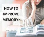 How to improve memory