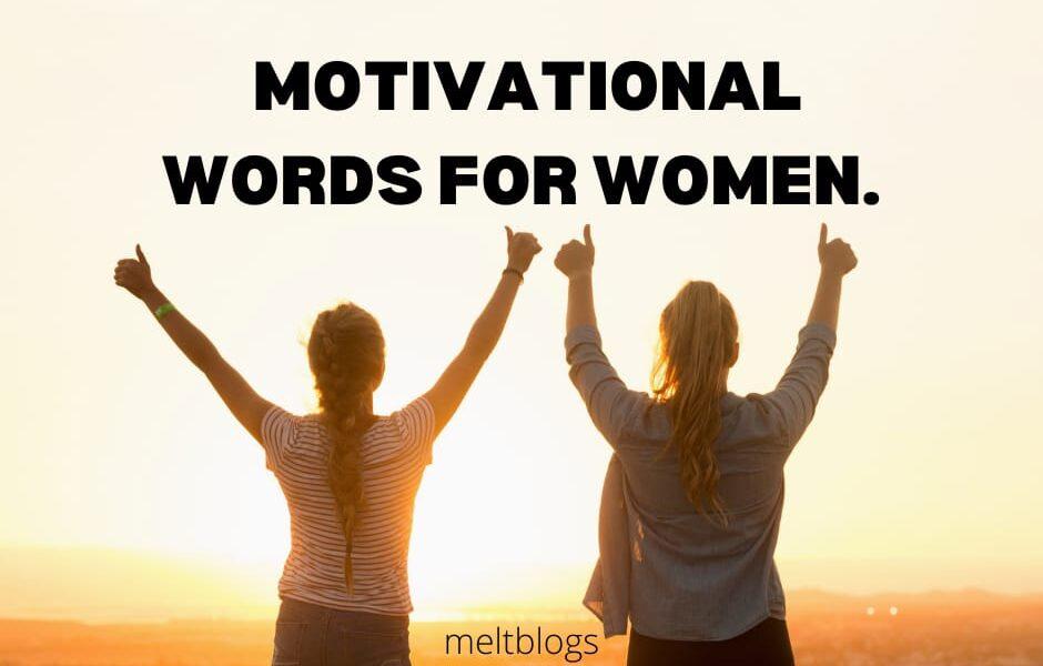 Motivational words for women