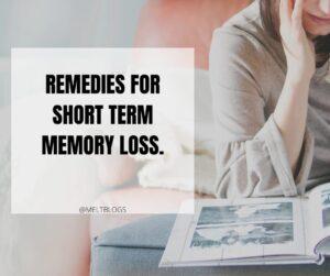 Remedies for short-term memory loss