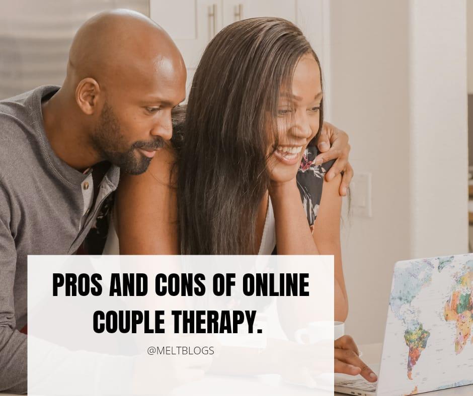 Pros and Cons of online couple therapy