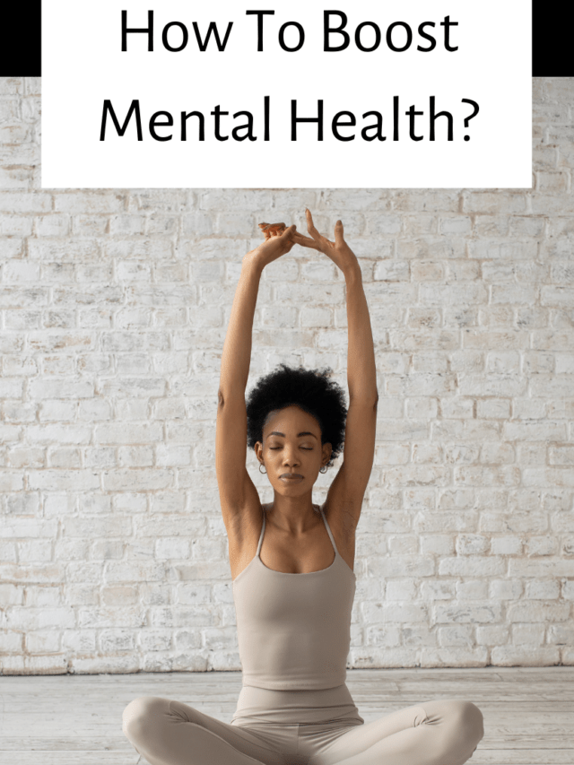 How to boost mental health
