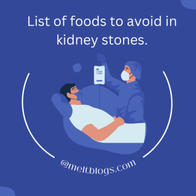 List of foods to avoid in kidney stones