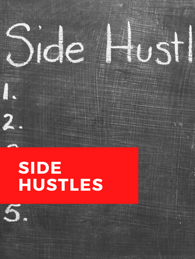 Side Hustles : 7 Side Hustles ideas