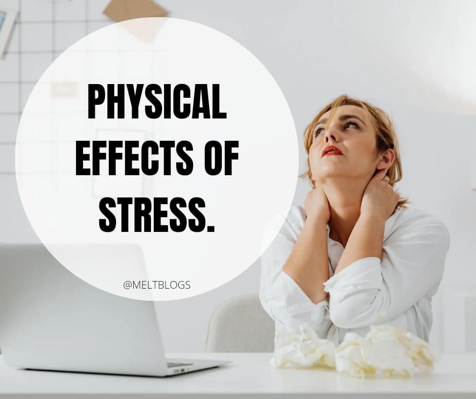 What Are The Physical And Mental Effects Of Stress