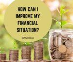 How can I improve my financial situation