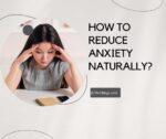 reduce anxiety naturally