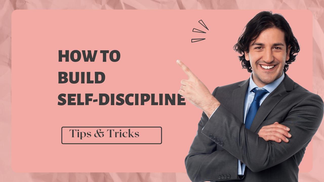 How to build self-discipline? - MELTBLOGS