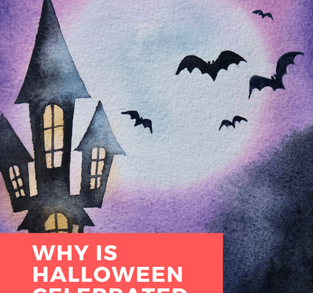 Why is Halloween celebrated