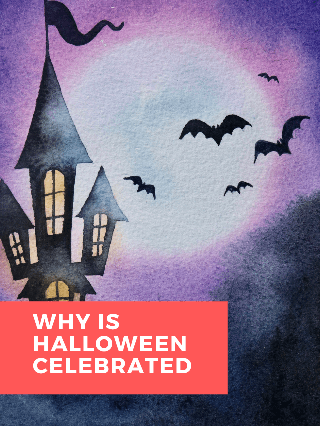 Why is Halloween celebrated