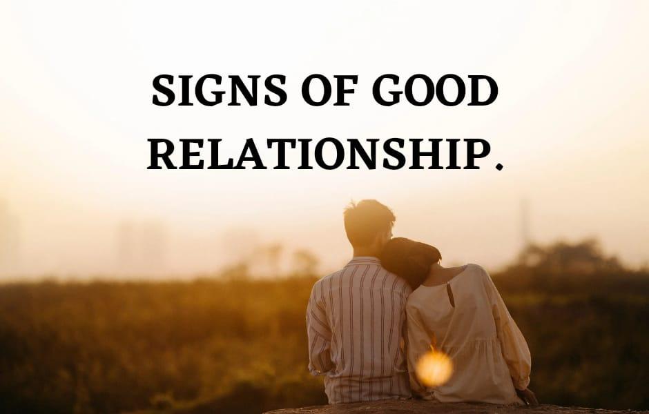 Signs of a good relationship