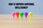 How to improve emotional intelligence