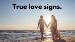 True love signs
