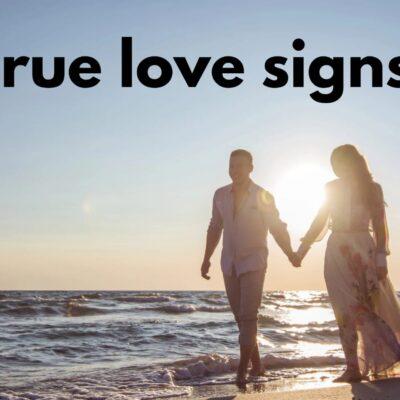 True love signs