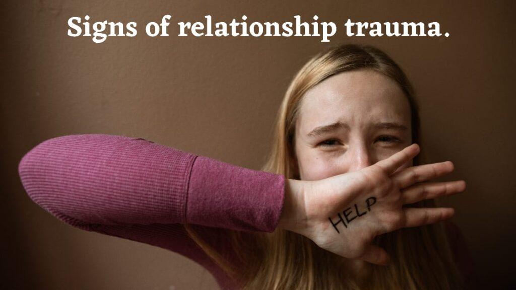 Signs of relationship trauma