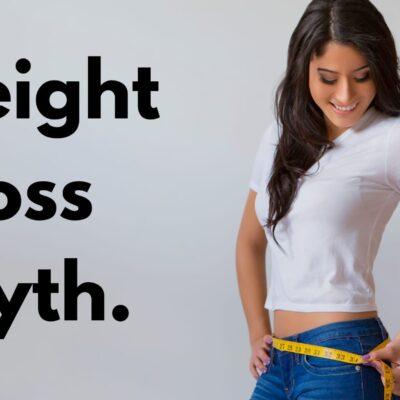 Weight loss myth