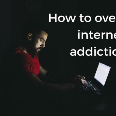 How to overcome internet addiction?