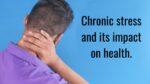 Chronic stress and its impact on health.