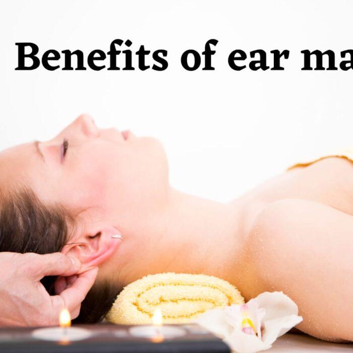 Benefits Of Ear Massage Meltblogs