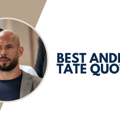 Best Andrew Tate quotes.