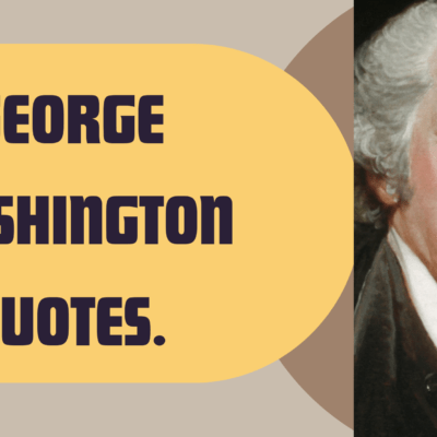 George Washington Quotes.