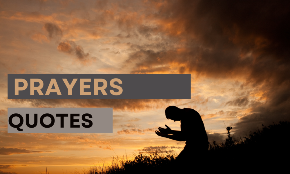 Prayers Quotes.