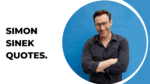 Simon Sinek Quotes.