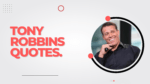Tony Robbins Quotes.