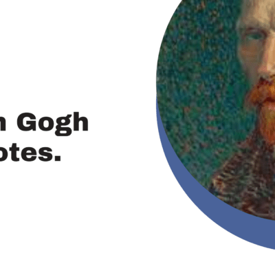 Van Gogh Quotes.