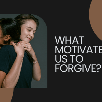 What motivates us to forgive