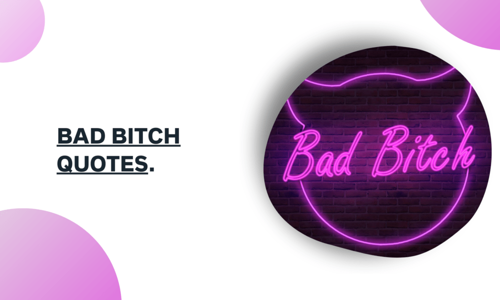 bad bitch quotes