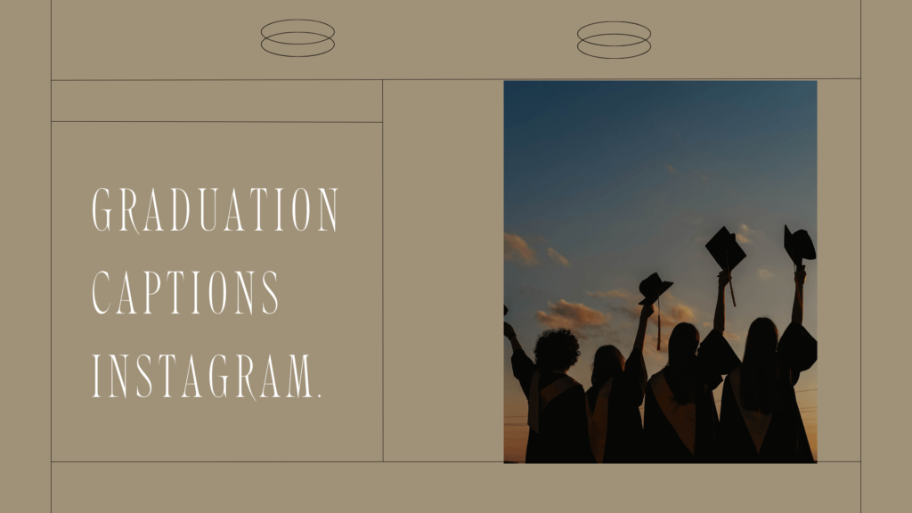 120 Graduation Captions Instagram. - MELTBLOGS