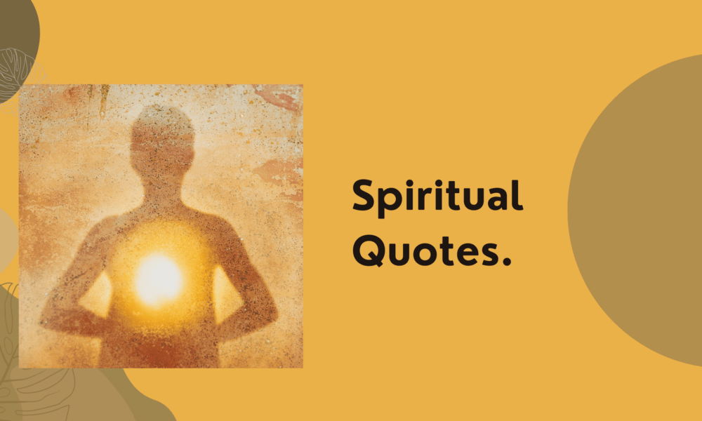 Spiritual Quotes.