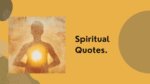 Spiritual Quotes.