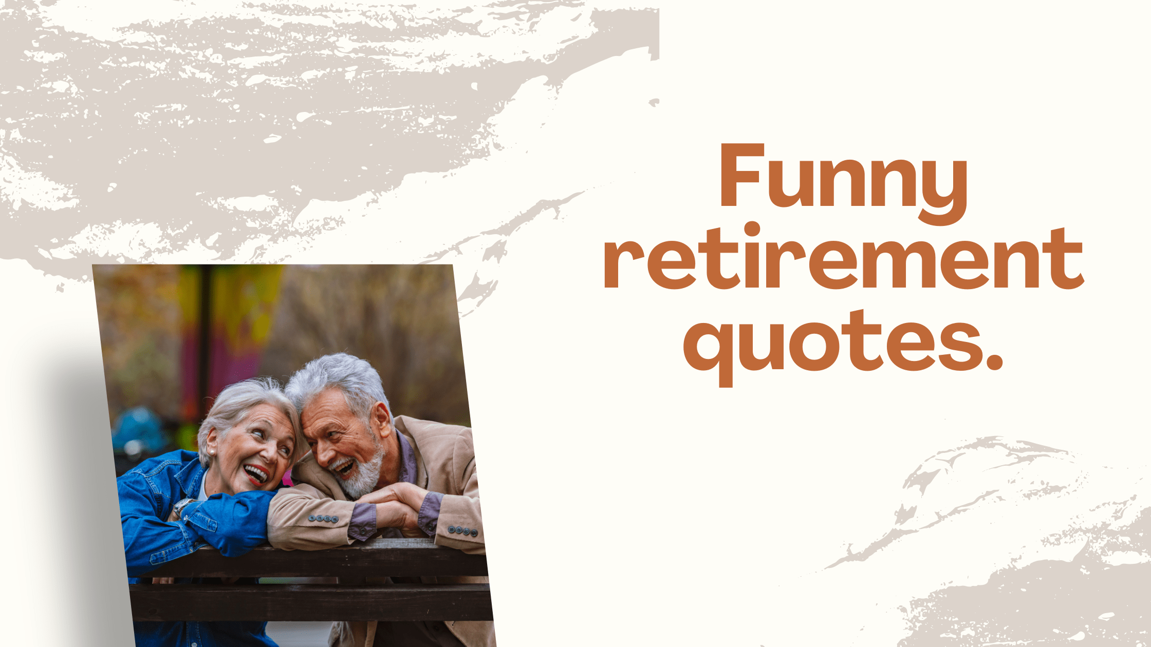 Funny Retirement Quotes. - MELTBLOGS