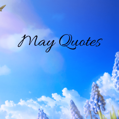 may quotes