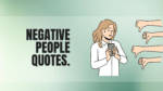 Negative People Quotes.