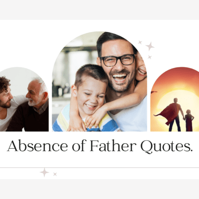 Absence of Father Quotes