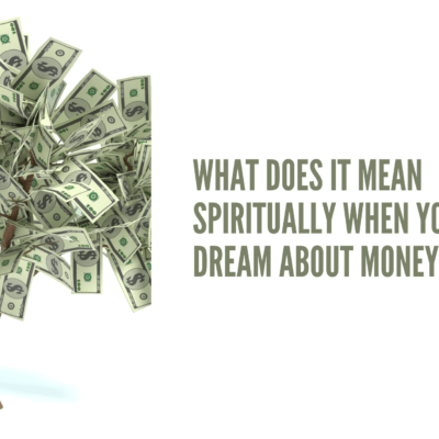 What does it mean spiritually when you dream about money