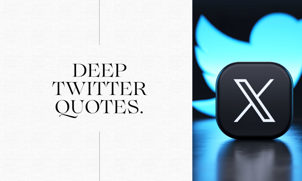 Deep Twitter Quotes