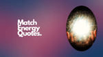 Match energy quotes