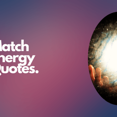 Match energy quotes
