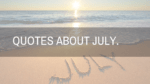 Quotes about July